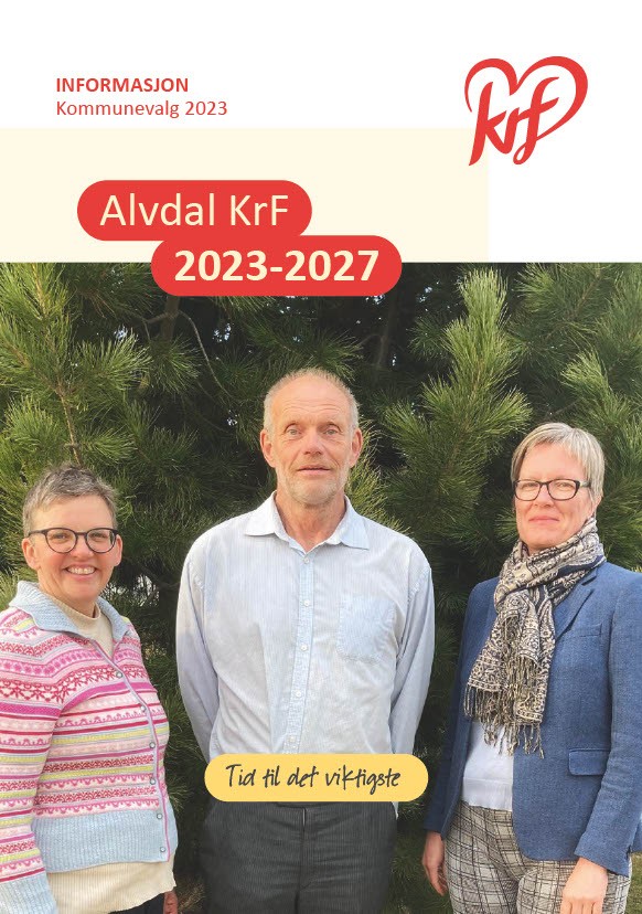 Forside til Alvdal KrF sin valgkampbrosjyre 2023. Bilde av 2.kandidat Astrid Nygard, 1.kandidat Lars Gustav Moldstad og 3.kandidat Lillian Henningsen