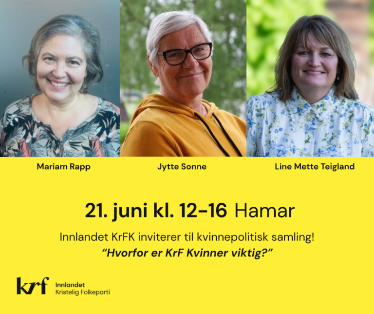 Kvinnepolitisk samling Horfor er KrF kvinner viktig? Mariam Rapp, Jutte sonne og Line mette Teigland