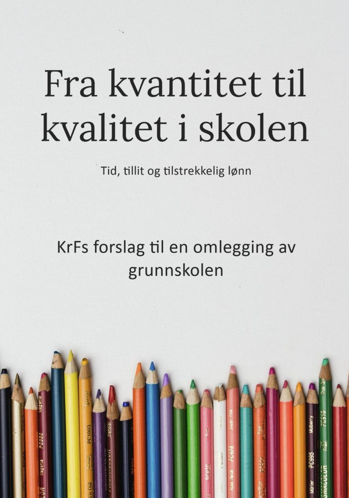 Bilde av forsiden av PDF-filen "Fra kvantitet til kvalitet i skolen", som er KrFs skoleblekke.
